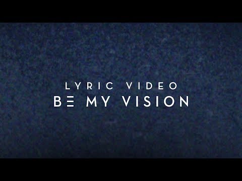 Be My Vision (Live In Melbourne) by PlanetShakers