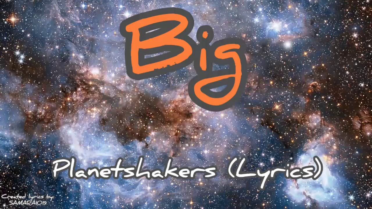 Big by PlanetShakers