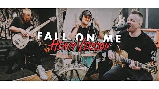 Fall On Me (Heavy Remix)