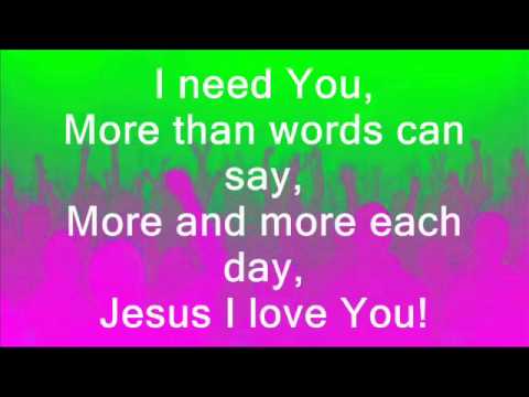 I Need You by PlanetShakers