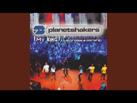 My King by PlanetShakers