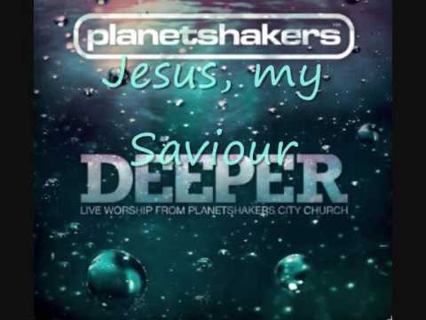 My Saviour by PlanetShakers