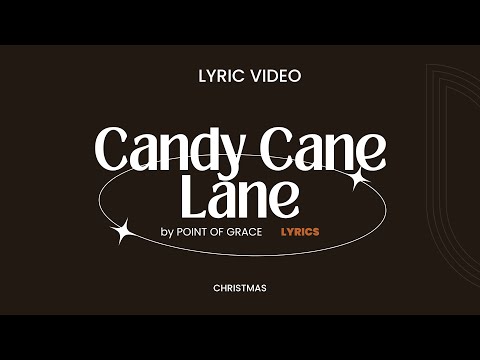 Candy Cane Lane by Point of Grace