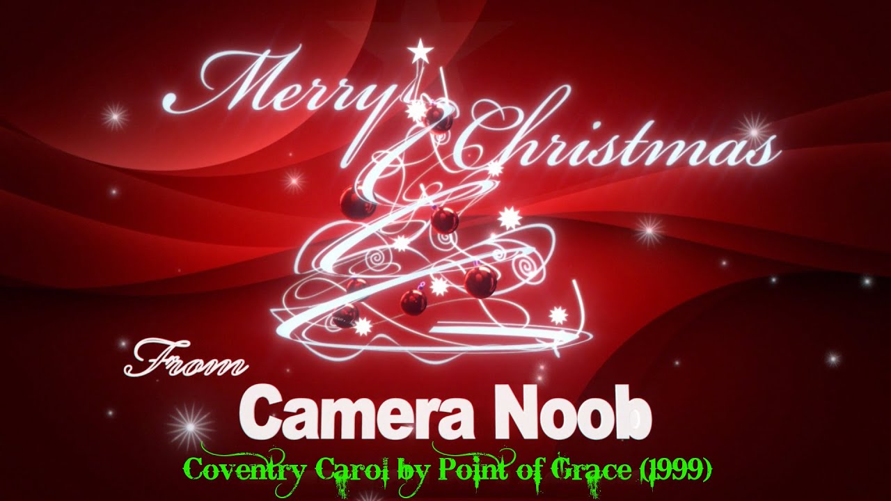 Coventry Carol by Point of Grace