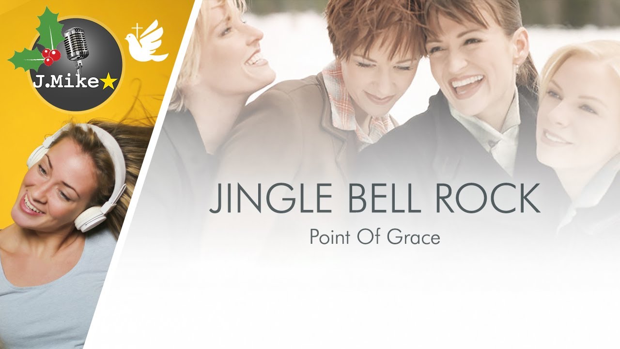 Jingle Bell Rock by Point of Grace