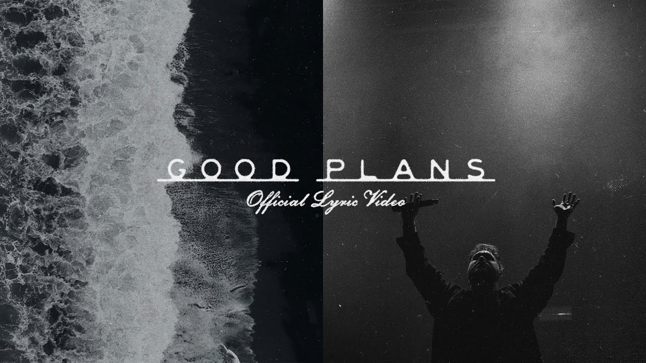 Good Plans by Red Rocks Worship