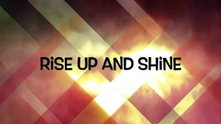 Rise Up And Shine by Rend Collective