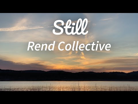 Still by Rend Collective