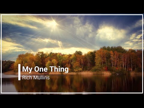 My One Thing by Rich Mullins