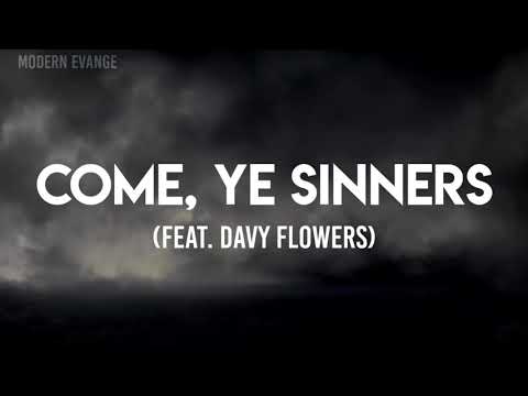 Come Ye Sinners by Shane & Shane