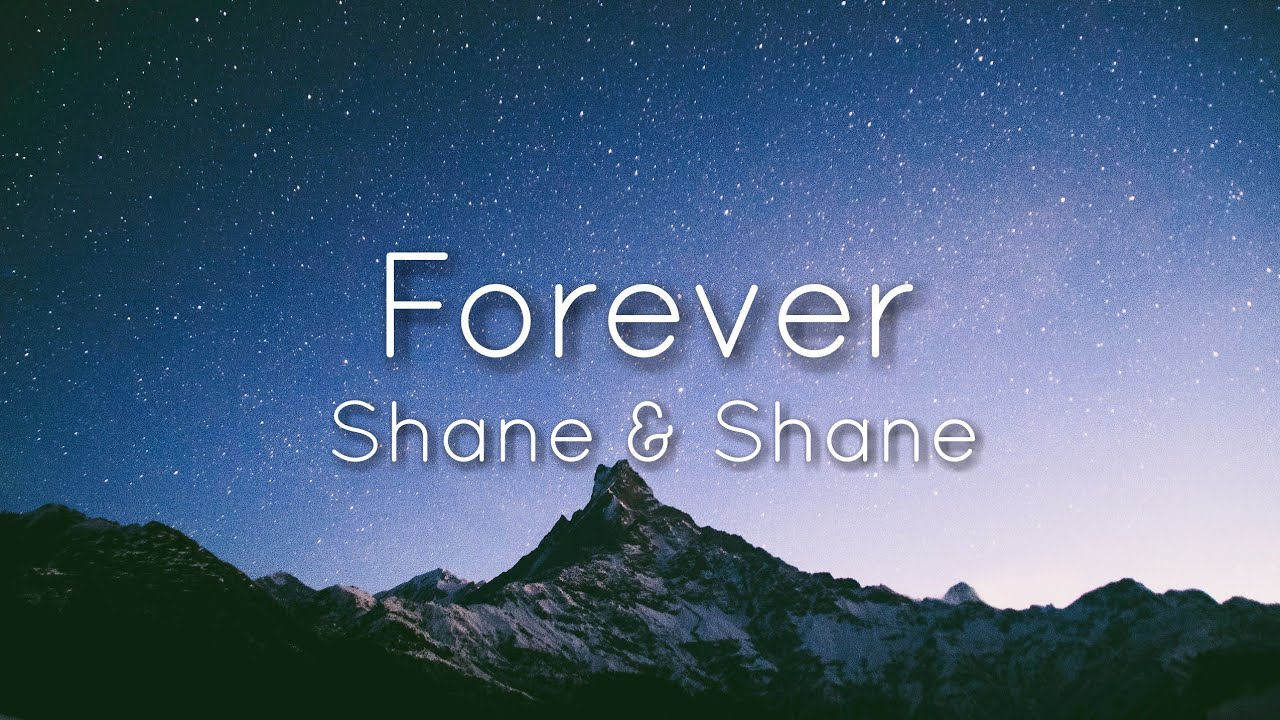Forever by Shane & Shane