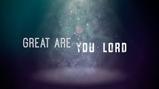 Great Are You Lord