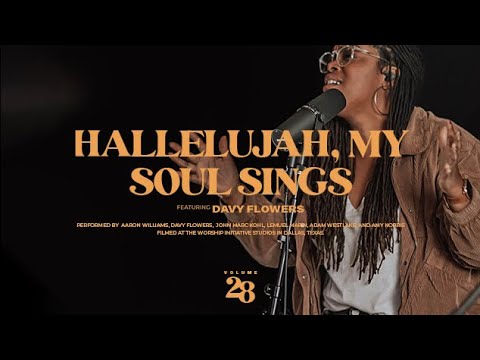 Hallelujah, My Soul Sings by Shane & Shane