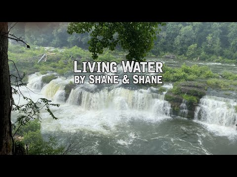 Living Water by Shane & Shane