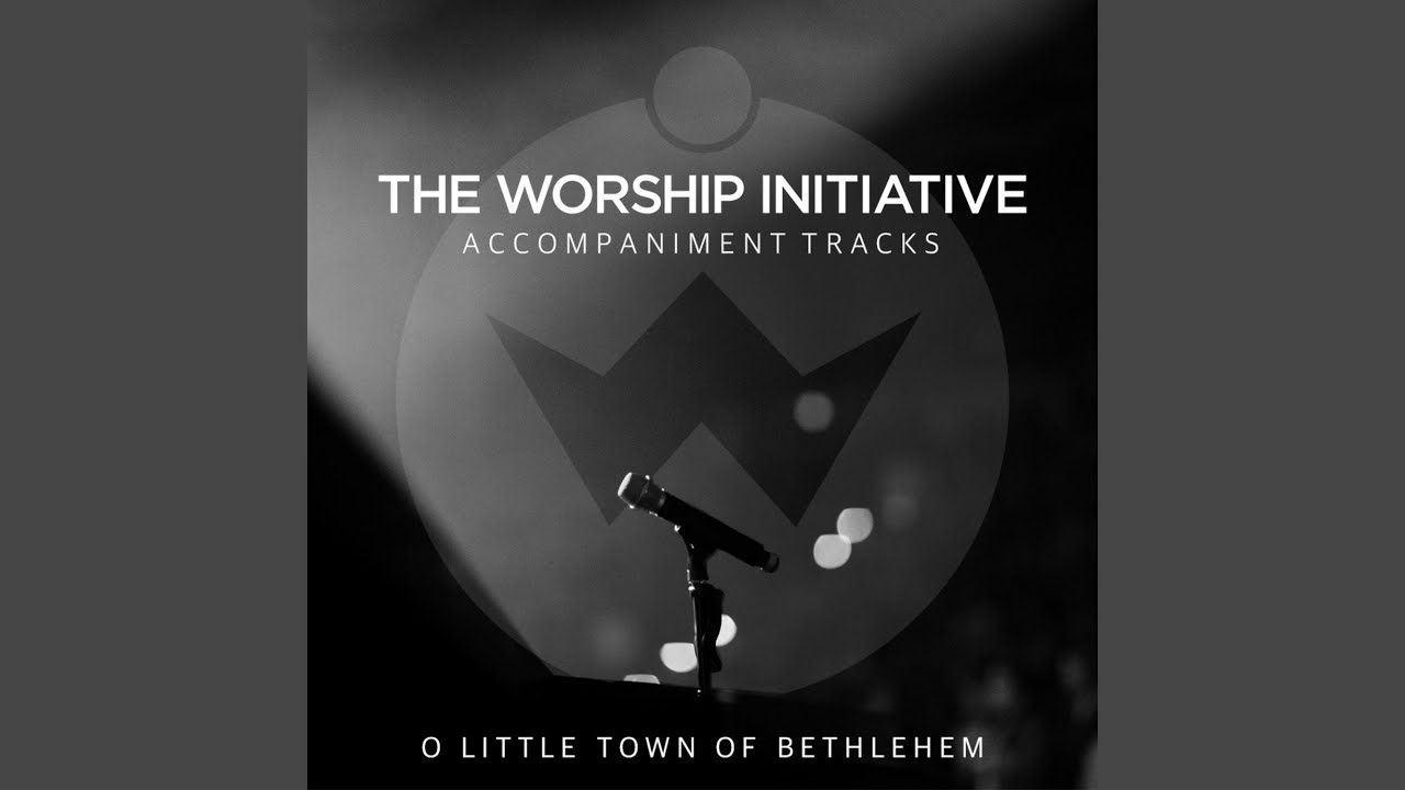 O Little Town Of Bethlehem by Shane & Shane