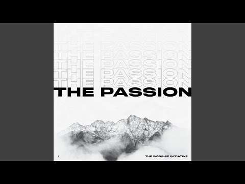 The Passion by Shane & Shane