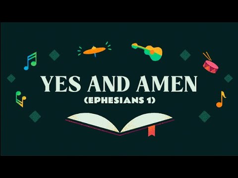 Yes and Amen (Ephesians 1) by Shane & Shane