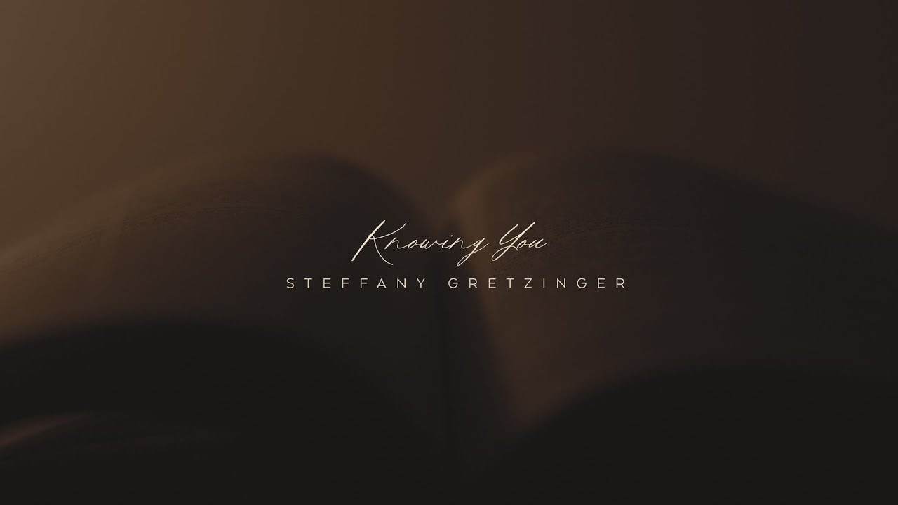 Knowing You by Steffany Gretzinger