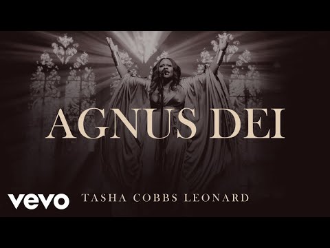 Agnus Dei by Tasha Cobbs