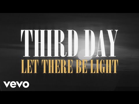 Let There Be Light by Third Day