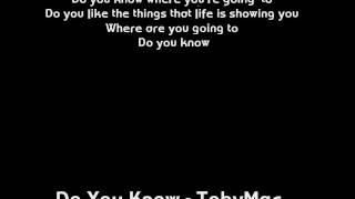 Do You Know by TobyMac