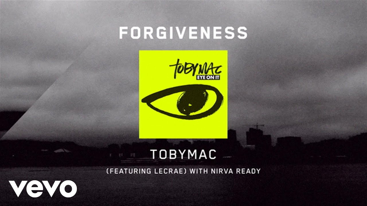 Forgiveness by TobyMac