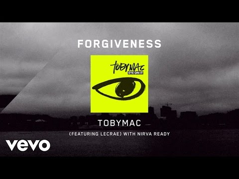 Forgiveness by TobyMac