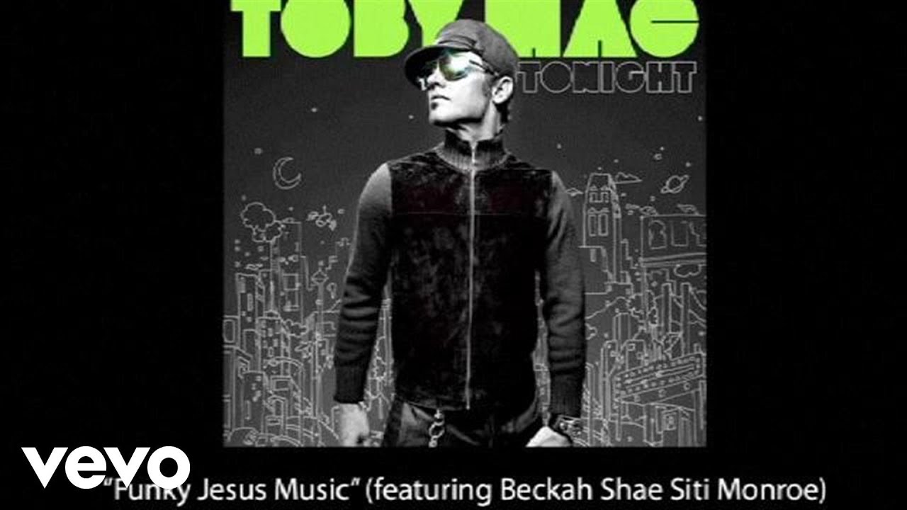 Funky Jesus Music by TobyMac