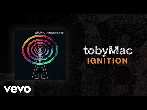 Ignition by TobyMac