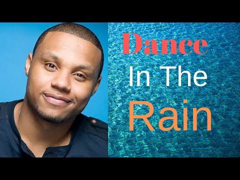 Dance In The Rain (Jump And Dance) by Todd Dulaney