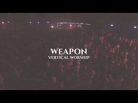 Weapon by Vertical Worship