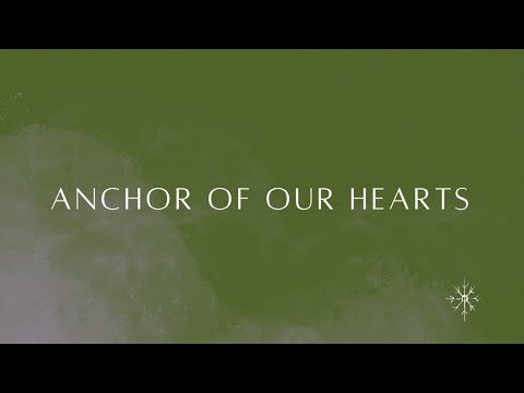 Anchor of Our Hearts by Victory Worship