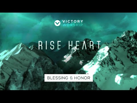 Blessing and Honor by Victory Worship