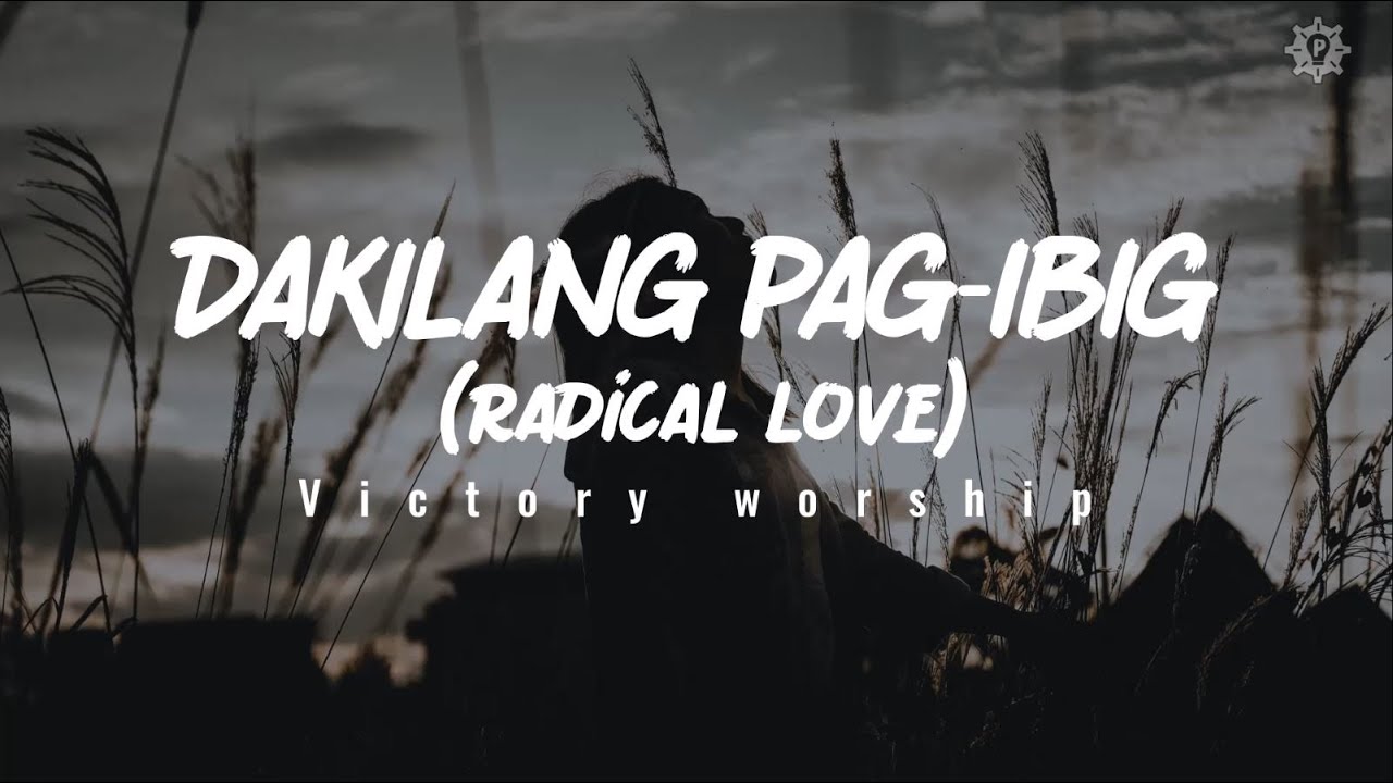 Dakilang Pag-Ibig by Victory Worship