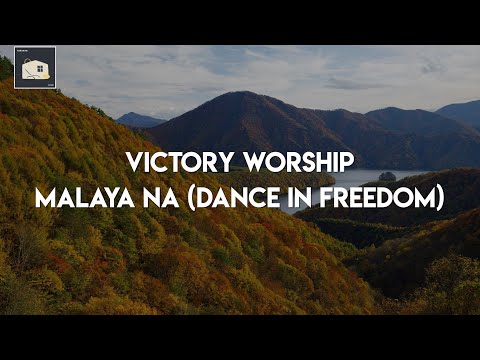 Malaya Na by Victory Worship