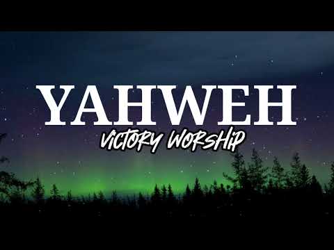 Yahweh by Victory Worship