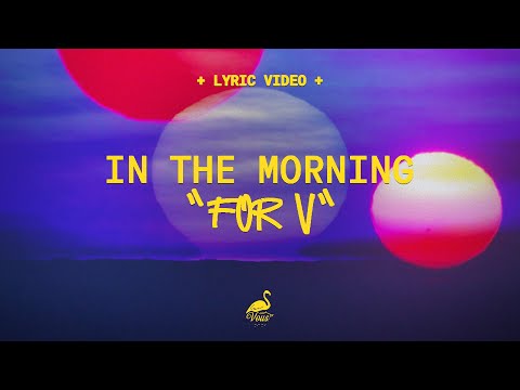 In The Morning &quot;For V&quot; by VOUS Worship