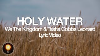 Holy Water (Church Sessions) by We The Kingdom